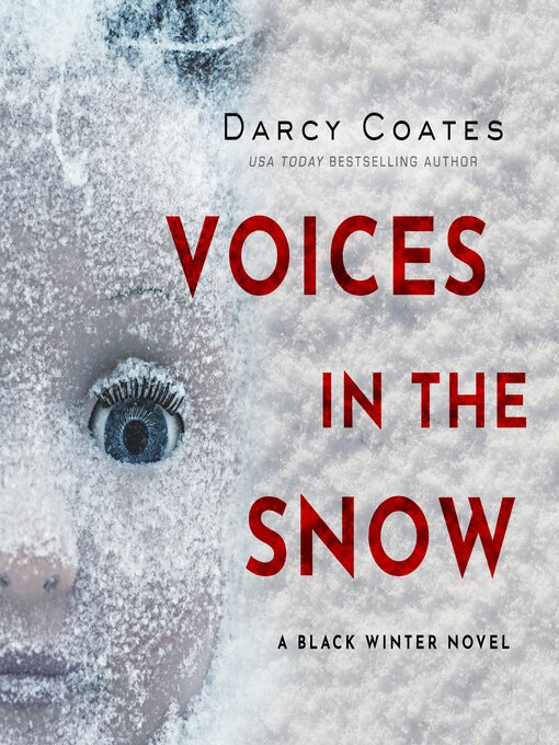 Title details for Voices in the Snow by Darcy Coates - Wait list